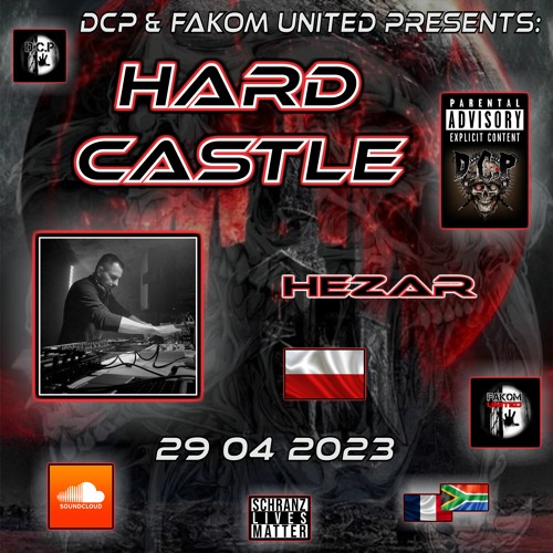 💀 HEZAR 💀 @ 🏰 HARD CASTLE 🏰 BY ⚠️DCP & FAKOM UNITED⚠️ (autobahn Mix)