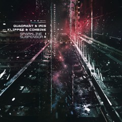 Quadrant & Iris, Klippee & Combine // Suspensor // C4CDIGUK080 // OUT NOW!