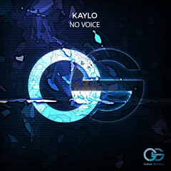 Kaylo - NO VOICE (Original Mix)