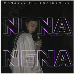 Nena - Hanzell Ft. Snaider LV(Audio Official)