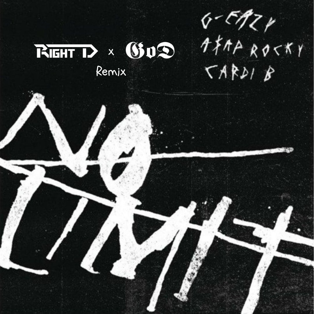Stream G-Eazy - No Limit (feat. A$AP Rocky,Cardi B) (Right D x GoD
