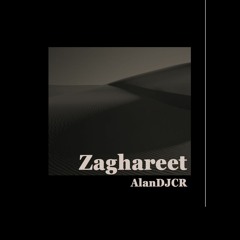 Zaghareet - AlanDJCR