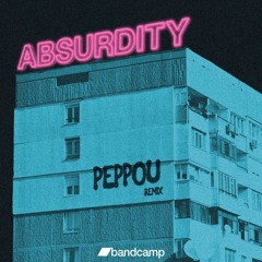 Shenk - Absurdity (Peppou Remix) BANDCAMP ONLY