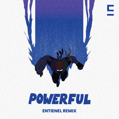 Powerful (Entienel Remix) ft. Ellie Goulding, Tarrus Riley