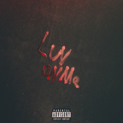 Luv On Me.