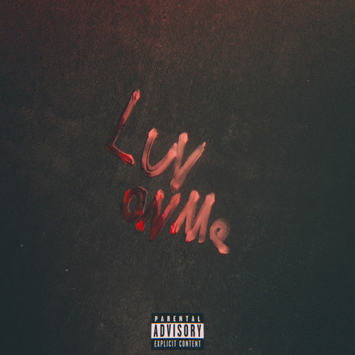 Luv On Me.