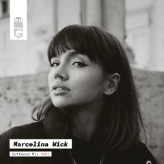 Gottwood Mix #62 - Marcelina