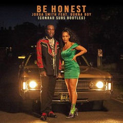 Jorja Smith - Be Honest Feat. Burna Boy (Conrad Subs Bootleg)[Liondub FREE Download]