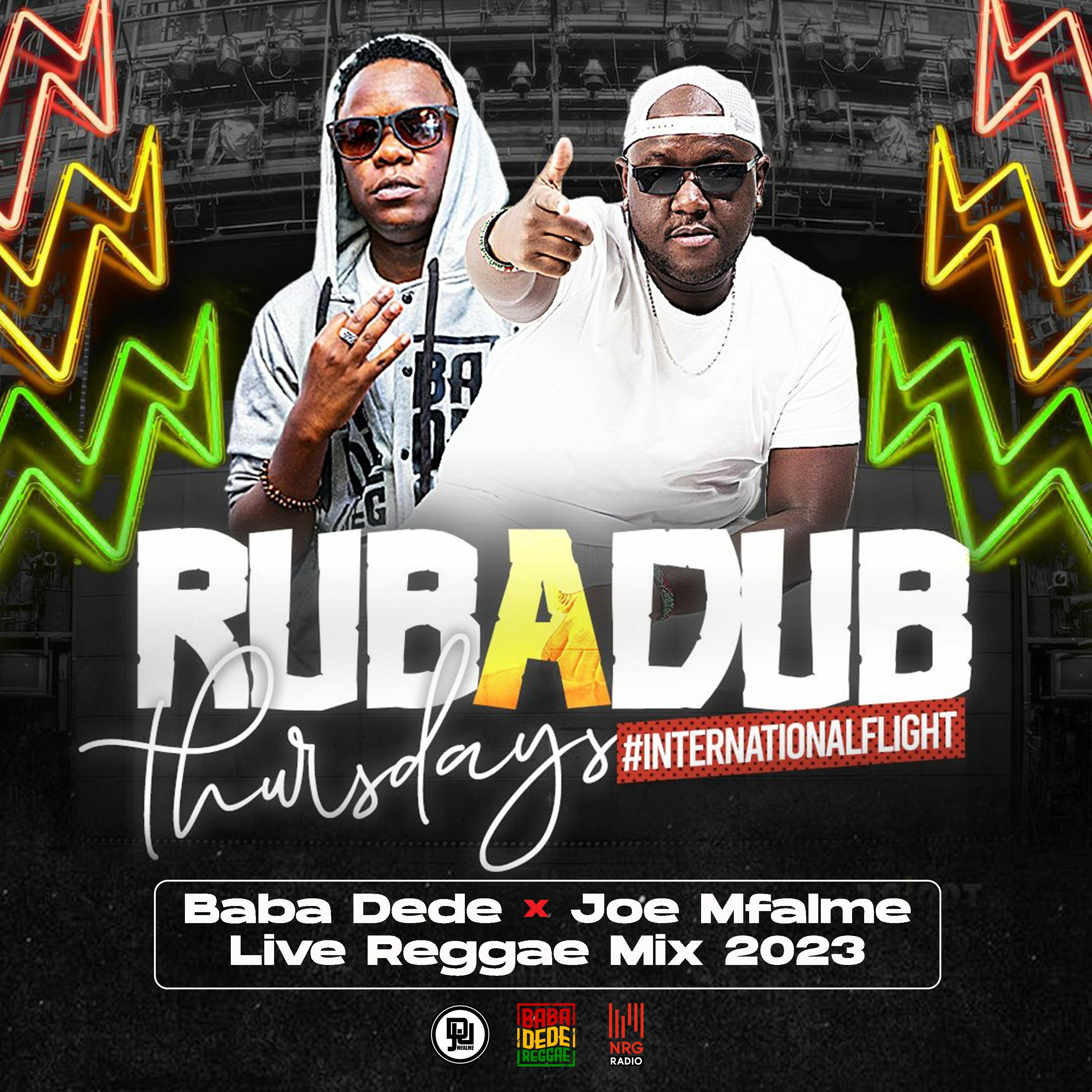 Dj Joe Mfalme & Baba Dede Rub A Dub Thursdays Mixx episode artwork