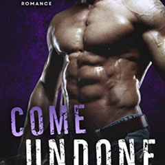 [Access] KINDLE 💓 Come Undone: A Steamy Age-Gap Romance (Love Bites) by  Nichole Ros