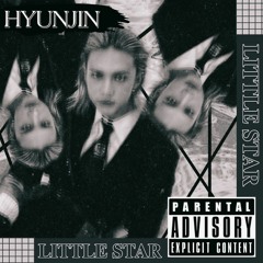 LITTLE STAR - HYUNJIN