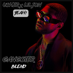 USHER x Cafe De Anatolia - YEAH! (GANGSTER Blend)