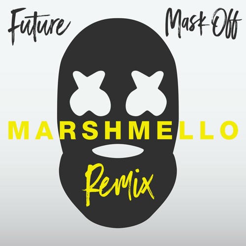 Stream Future - Mask Off (Marshmello Remix) by Future | Listen online for  free on SoundCloud