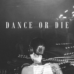 EUFORIA DJ SET -  DANCE OR DIE