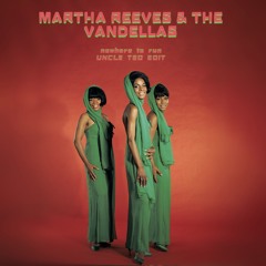 Martha Reeves And The Vandellas - Nowhere To Run (Uncle Ted Edit) Preview