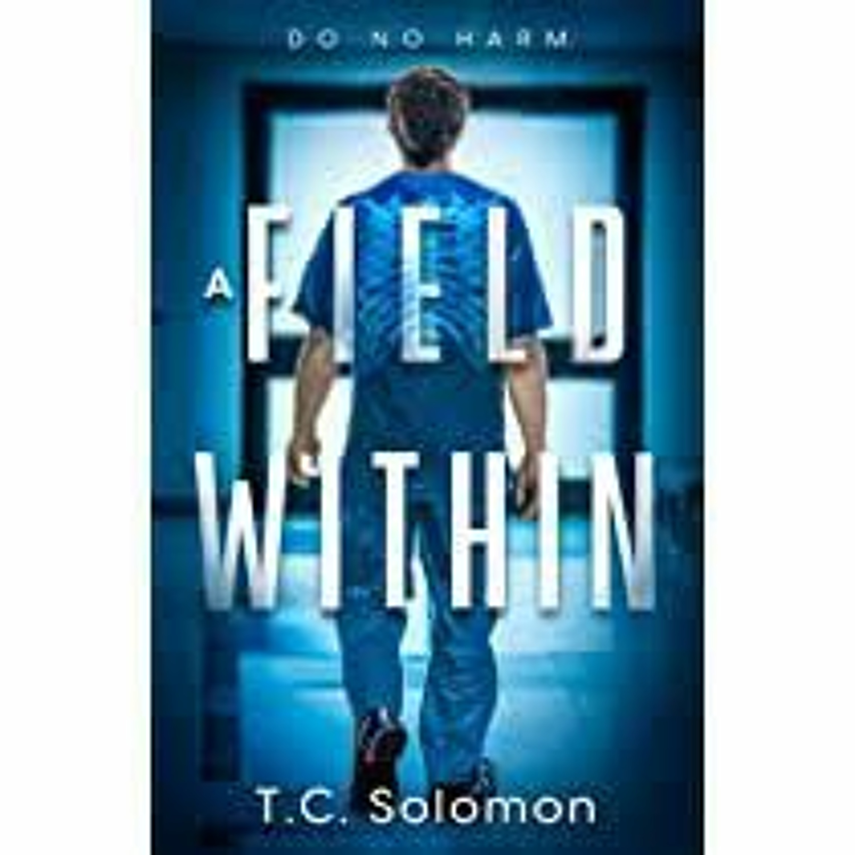 ACEP Frontline- A Field Within- TC Solomon- Author Series Debut Release
