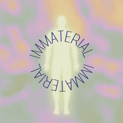 Immaterial