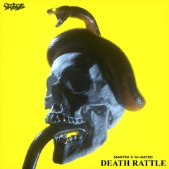 M4RTINI x M-RATED // DEATH RATTLE