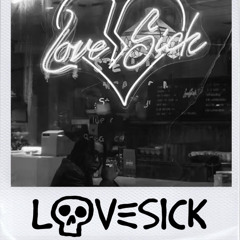 CLS 009 - LOVESICK
