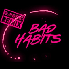 Ed Sheeran - Bad Habits (Anvero Remix)