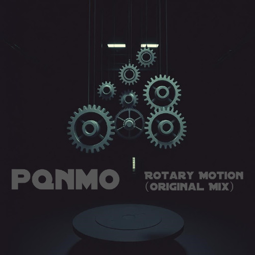 Rotary Motion (Original Mix)