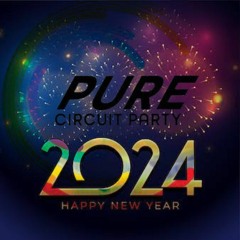 GOODBYE2023 THE PURE CIRCUIT SPECIAL SET NYE 2024