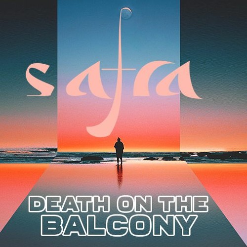 Safra | Death on the Balcony