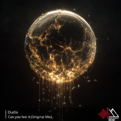Oudix - Can You feel It (Original Mix)