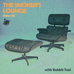 The Smoker's Lounge - Show 36 - Orbital Radio - Jan 2022