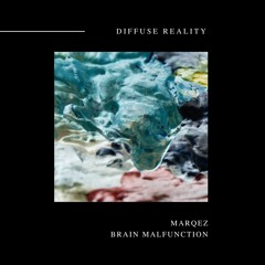 Marqez - Brain Malfunction