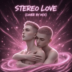 STEREO LOVE (COVER)