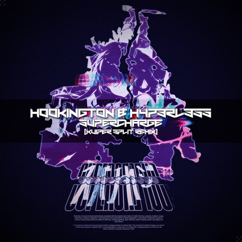 Hookington & Hyp3rl3ss - Supercharge (Kuiper Split Remix)