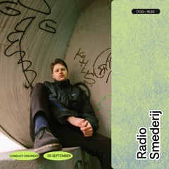 Radio Smederij - Conduct Disorder - 05.09.2029