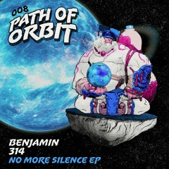 [POO008] Benjamin & 314 - No More Silence EP