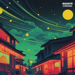 Seanote - Chroma