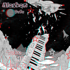Alaskan Pete - Taking Me Higher (Heavy Duty Wax Mix)