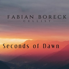 THE SECONDS OF DAWN • Ambient Cello Improvisation with Electrosounds