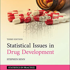 Read KINDLE 🖍️ Statistical Issues in Drug Development (Statistics in Practice) by  S