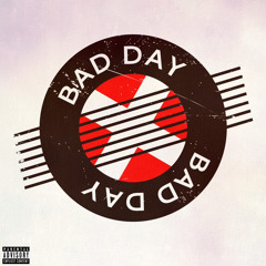 bad day (feat. DEATH2KALON)