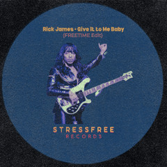 Rick James - Give it to Me Baby (FreeTime Edit)