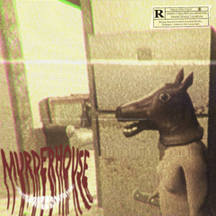 MURDERHOUSE [prod.OhChaos混沌]