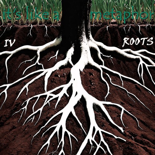 IV - Roots