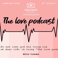 The Love Podcast