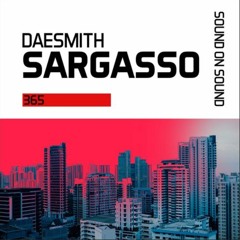 Sargasso (Original Mix)/Sound On Sound Records 2021/
