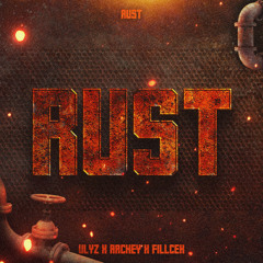 ULYZ, ARCHEY & FILLCEK - RUST (FREE DL)