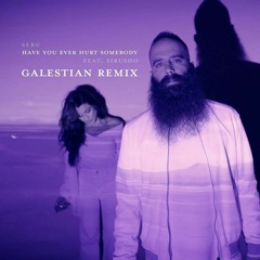 Sebu (ft. Sirusho) - Have You Ever Hurt Somebody (Galestian Remix - Radio Edit)