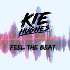 KIE HUGHES - FEEL THE BEAT (UNRELEASED PROMO)