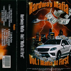 Hardway Mafia - Lick My Pure