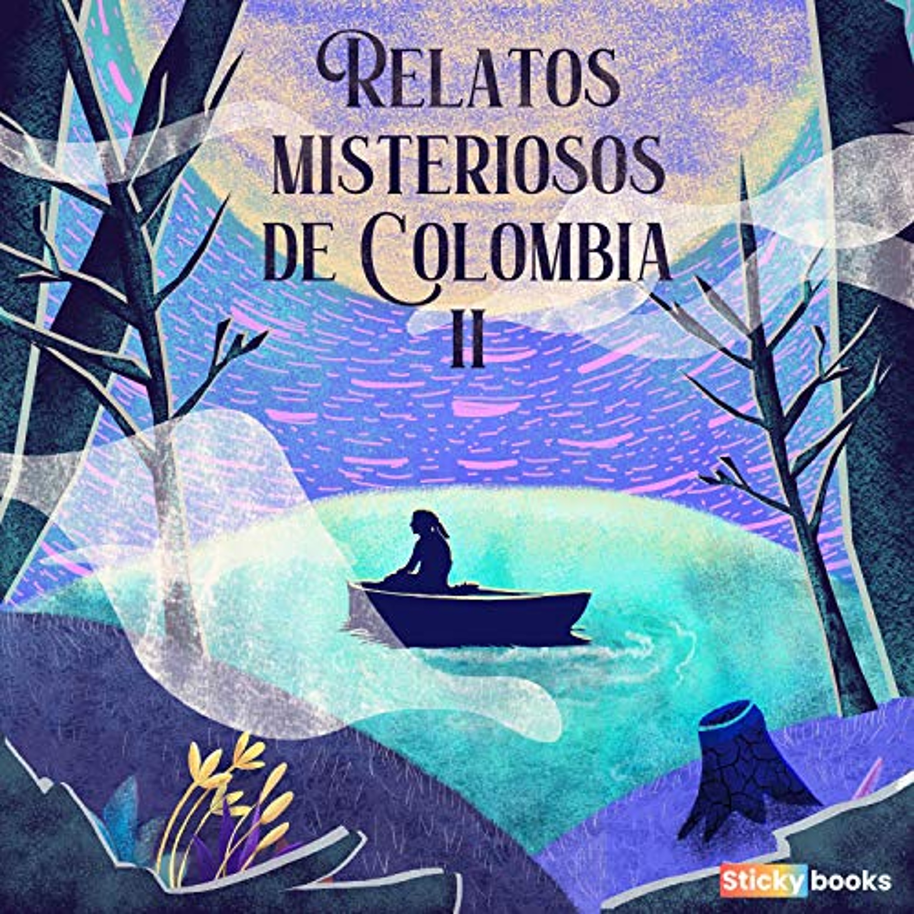 Relatos Misteriosos de Colombia 2 (Audiolibro) | Prueba Gratis
