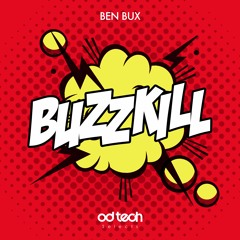 Buzz Kill (Original Mix)